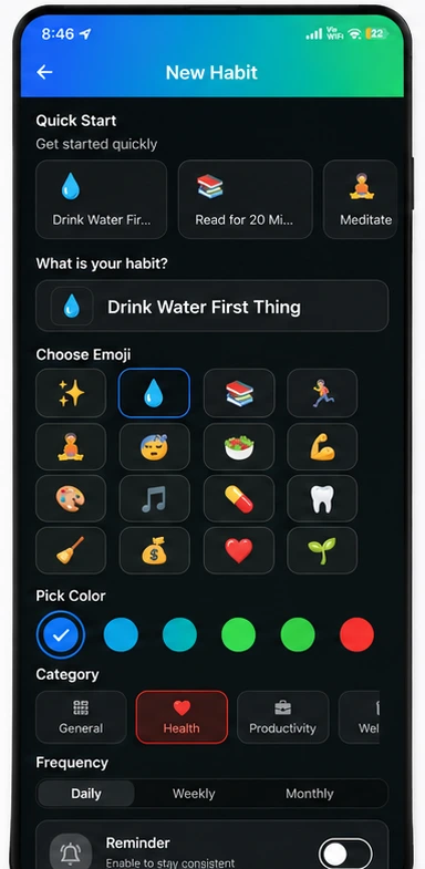 Habit Creation: Easily create new habits with custom schedules.